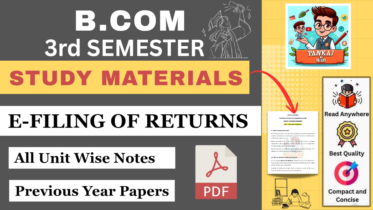 E-Filing of Returns (B.com 3rd Semester)